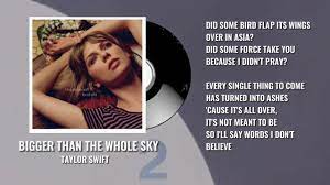 Taylor Swift - Bigger Than The Whole Sky (Lyrics) - YouTube