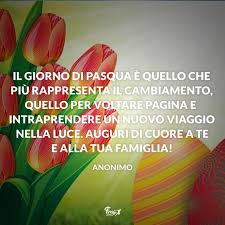 Possa portarti nuove speranze e ragioni per essere felice. Frasi Di Buona Pasqua Pasqua Immagini
