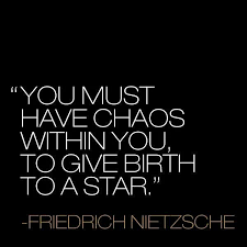 You Must Have Chaos Within You To Give Birth To A Star Friedrich Nietzsche With Images Nietzsche Quotes Star Quotes Nietzsche