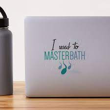 I used to MasterBath