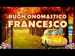 Ecco dolci e semplici frasi da scrivere e dedicare al vostro parroco. Buon Onomastico Francesco Tanti Auguri Youtube