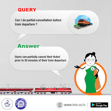 Irctc Users Can Make Partial Cancellation On Their Train Tickets Booked Online Upto 30 Minutes Before The Scheduled De Train Ticket Booking Train Tickets Train