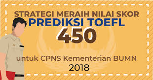 We did not find results for: Strategi Meraih Skor Toefl 450 Untuk Cpns Kementerian Bumn 2018 Yureka Education Center