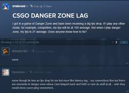 Dec 03, 2019 · the iconic halo theme and other tracks were added to cs:go to celebrate the launch of the master chief collection on steam and users who purchase the … Cs Go Danger Zone Lag Battle Royale Mode Lagging Elecspo