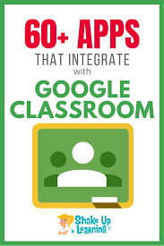 70 Awesome Apps That Integrate With Google Classroom Classroom Apps Google Classroom Google Classroom Elementary