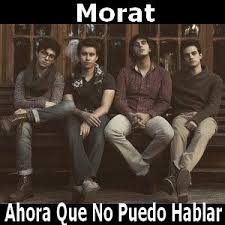 Un adelanto de no hay más de que hablar. Morat Ahora Que No Puedo Hablar Letras Y Acordes Canciones Aprender A Tocar Guitarra
