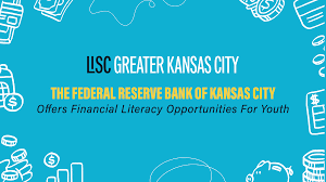 The Federal Reserve Bank of Kansas City Offers Financial Literacy  Opportunities for Youth