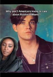 Understanding Robbie Williams' Impact