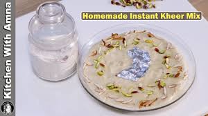 Homemade Instant Kheer Mix Recipe Dawat E Iftar Recipes Kitchen With In 2020 Eid Food Ramadan Recipes Iftar Recipes