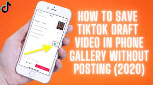 How To Save Tiktok Draft Video In Phone Gallery Without Posting 2020 Phone Draught Video