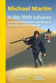 Versuche, in der welt zu hause zu sein book. In Der Welt Zuhause Zwanzig Geschichten Von Neugier Eigensinn Und Abenteuer Martin Michael Heek Ute Martin Michael Amazon De Bucher