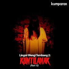 Check spelling or type a new query. Lingsir Wengi Tembang 2 Kuntilanak Part 15 Kumparan Com