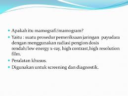 Mengenal programming dan komponen di dalamnya. Pemeriksaan Skrining Mamografi Payudara Perlu Atau Tidak Ppt Download