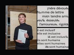 Et là aussi c'est une très l'écriture inclusive pose aussi un problème d'invisibilisation des personnes qui ne s'identifient pas. Prix Humanite 2020 Tristan Bartolini Remporte Le Prix Grace A Son Travail Sur L Ecriture Inclusive