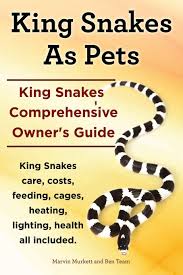 California king snakes make great pets because of their small size and good temperament. King Snakes As Pets King Snakes Comprehensive Owner S Guide Kingsnakes Care Costs Feeding Cages Heating Lighting Health All Included Murkett Marvin Team Ben 9781910410264 Amazon Com Books