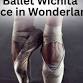 Ballet Wichita - Alice in Wonderland