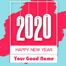New Year S Greetings With Name Photo Create Card Online My Name Pix Cards Happy New Year Photo New Year Wishes Images Happy New Year Greetings