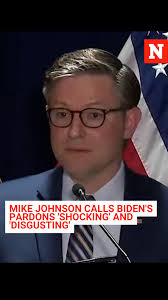 House Speaker Mike Johnson has called Joe Biden's family pardons "shocking"  and "disgusting."