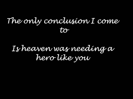 Therefore, it becomes important to know what to say when someone dies, so that you are not at a loss of words at such situations. Jo Dee Messina Heaven Was Needing A Hero Lyrics Loss Of A Loved One Quotes Dad Quotes Happy Quotes Smile