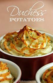 Duchess Potatoes Recipe Duchess Potatoes Prime Rib Dinner Cooking Recipes