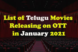 The release of new movies, especially in the south, does not show any sign of abating. List Of Telugu Movies Releasing On Ott In January 2021 Cinemapichimama