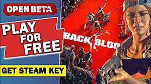 You can now get a back 4 blood early access beta key for steam, but you'll need to be quick. Back 4 Blood Open Beta Play For Free Get Early Access Steam Key Hurry Up Youtube