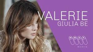 21, born 12 august 1999. Giulia Be Valerie Wmbr Music Youtube