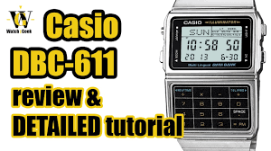 Casio Dbc 611 Review And A Detailed Tutorial On How To Setup And Use All The Functions Youtube