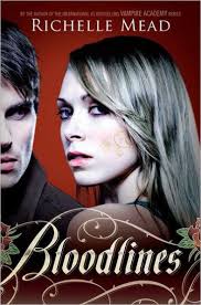 Bloodlines (Bloodlines Series #1) by Richelle Mead, Paperback