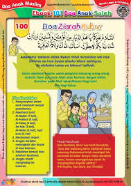 Ziarah kubur merupakan amalan sunah yang sangat dianjurkan dalam islam, apalagi berziarah ke makam orang tua sendiri. Ebook 101 Doa Anak Saleh Doa Ziarah Kubur 102 Ebook Anak