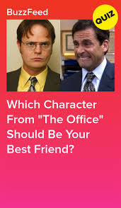 Which Character From The Office Should Be Your Best Friend The Office Quiz The Office Characters The Office