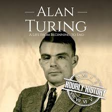 Alan Turing: A Life From Beginning to End (World War 2 Biographies, Book 7)  (Audio Download): Hourly History, Matthew J. Chandler-Smith, Hourly  History: Amazon.co.uk: Books