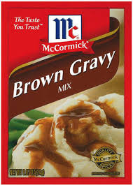 (sliced) yellow onion & a t of minced garlic in 1 t butter until softened / fragrant top my steaks w/ the mixture add a.75 oz. 52100098609 Mccormick Brown Gravy Mix 0 8700 Ounces Pack Of24
