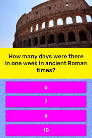 Babylonian astronomers recognised that the full cycle of the moon consists of approximately 28 days. How Many Days Were There In One Week Trivia Answers Quizzclub
