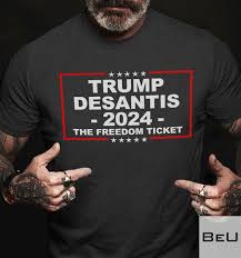 Momox fashion verbindet nachhaltigkeit mit lebensfreude und gutem geschmack. Trump Desantis 2024 The Freedom Ticket Shirt Hoodie Tank Top Beutee