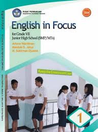 Pada video ini kita akan membahas tentang materi bahasa inggris kelas 9 kurikulum 2013 edisi revisi 2018 bab 1. Buku English In Focus Kelas 7 Smp Buku Sekolah Elektronik