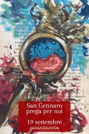 Auguri Di Buon Onomastico A Chi Festeggia Oggi 19 Settembre Il Santo Di Oggi E Il Veneratissimo San Gennaro Patrono Di Napoli Idee Acquerello Arte Artisti