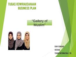 Usahakan untuk membuat cover proposal semenarik mungkin. Business Plan Gallery Of Muslim