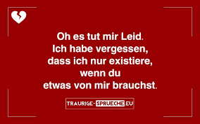 Traurige Sprueche Eu Twitterren Wie Blod Von Mir Liebeskummer Traurigespruche Liebeskummerspruche Ausnutzen
