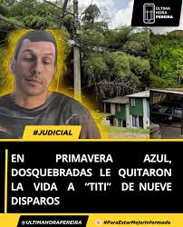 la violencia volvió a hacer de las suyas en el municipio de Dosquebradas,  donde fue asesinado a sangre fría Deiver Geovanny Salazar Tamayo, conocido  con los alias de Titi o Salas, padre