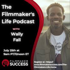 The Filmmaker's Life with Wall