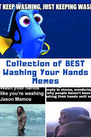 Best Wash Your Hands Memes Of The Internet Guide For Moms Wash Your Hands Wash Memes