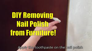 Continue until the spill is completely removed. Removing Nail Polish From Furniture Diy One Weird Trick Youtube