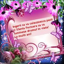 Toate urarile de bine se indreapta catre tine, pentru ca e ziua ta de nastere! FelicitÄƒri Sf Maria Cele Mai Frumoase FelicitÄƒri Pentru Cei Dragi Care PoartÄƒ Numele Sfintei Maria