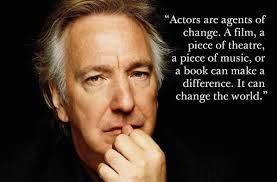 But the story needs a great storyteller. 6 Powerful Quotes By Alan Rickman To Remember The Legend He Will Remain Always Rip Snape