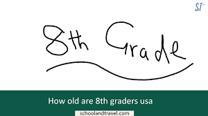 Nov 28, 2010 · an old pal from brandeis—sheldon gray—has a knack for the ironic. How Old Are You In 8th Grade Best Answer School Travel