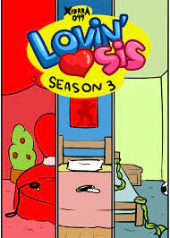 Xierra099 - Lovin' Sis (Season Three)