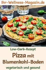 Low Carb Blumenkohl Pizza Gesundes Vegetarisches Hauptgericht Blumenkohl Pizza Vegetarisches Hauptgericht Gesunde Rezepte