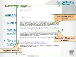 You might find that the submission system for your chosen journal requires your cover letter to be submitted into a text box rather than as a separate document, but it is still a good idea to write a draft first to make sure. How To Write A Cover Letter For Scientific Manuscript Submission October 2021