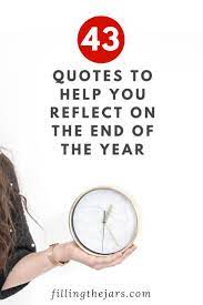 43 Last Day Of The Year Quotes Filling The Jars